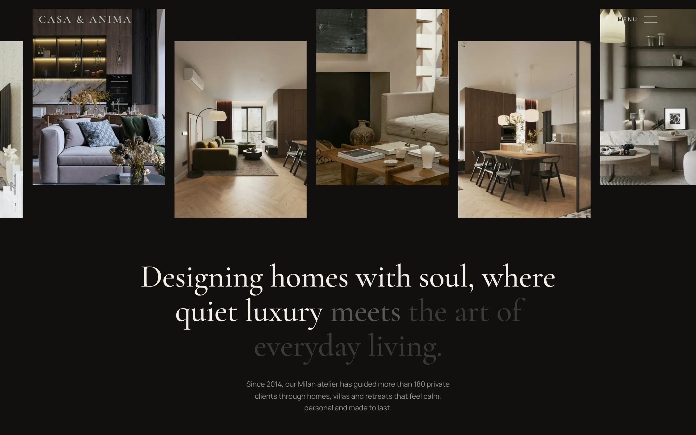 Dark studio section with a row of interior photographs above a serif statement
